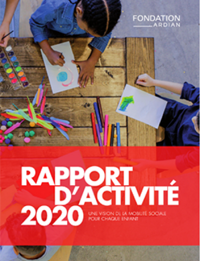 Rapport d'activité 2020 Fondation Ardian
